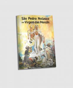 SÃO PEDRO NOLASCO E A VIRGEM DAS MERCÊS