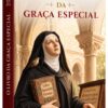 O LIVRO DA GRAÇA ESPECIAL - Santa Matilde de Hackeborn